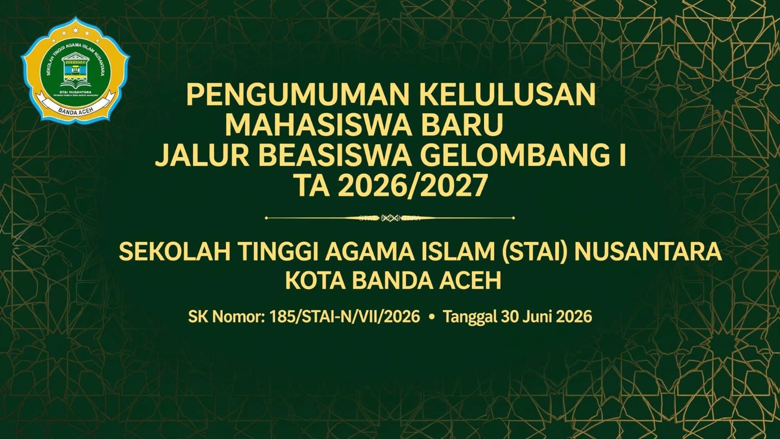 Pengumuman Kelulusan Mahasiswa Baru Jalur Beasiswa Stai Nusantara Banda Aceh Ta 2026/2027 Gelombang I